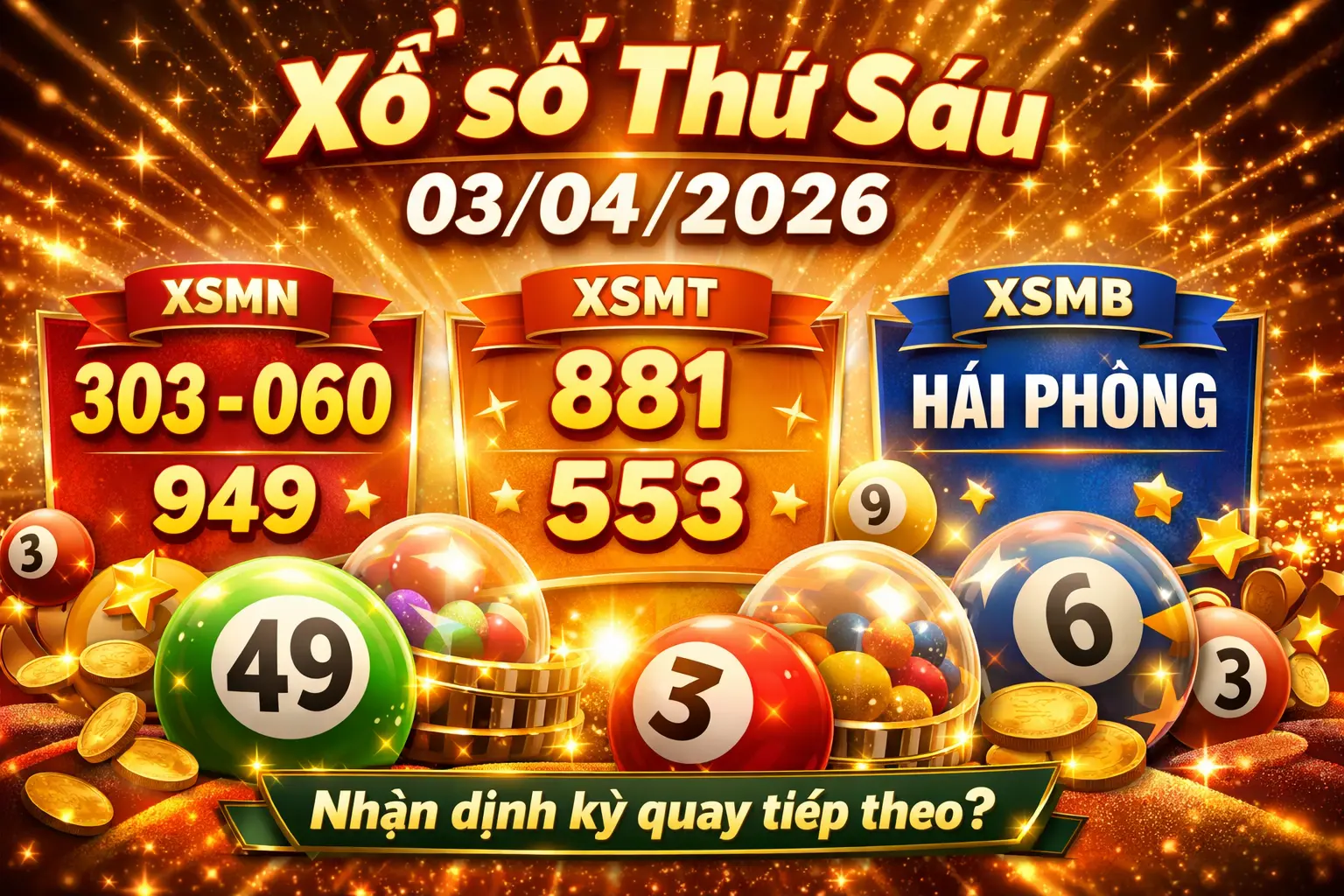 Xổ số Thứ Sáu ngày 03/04/2026: Nhiều cặp số gánh nổi bật, kỳ quay tiếp theo đáng chờ đợi?